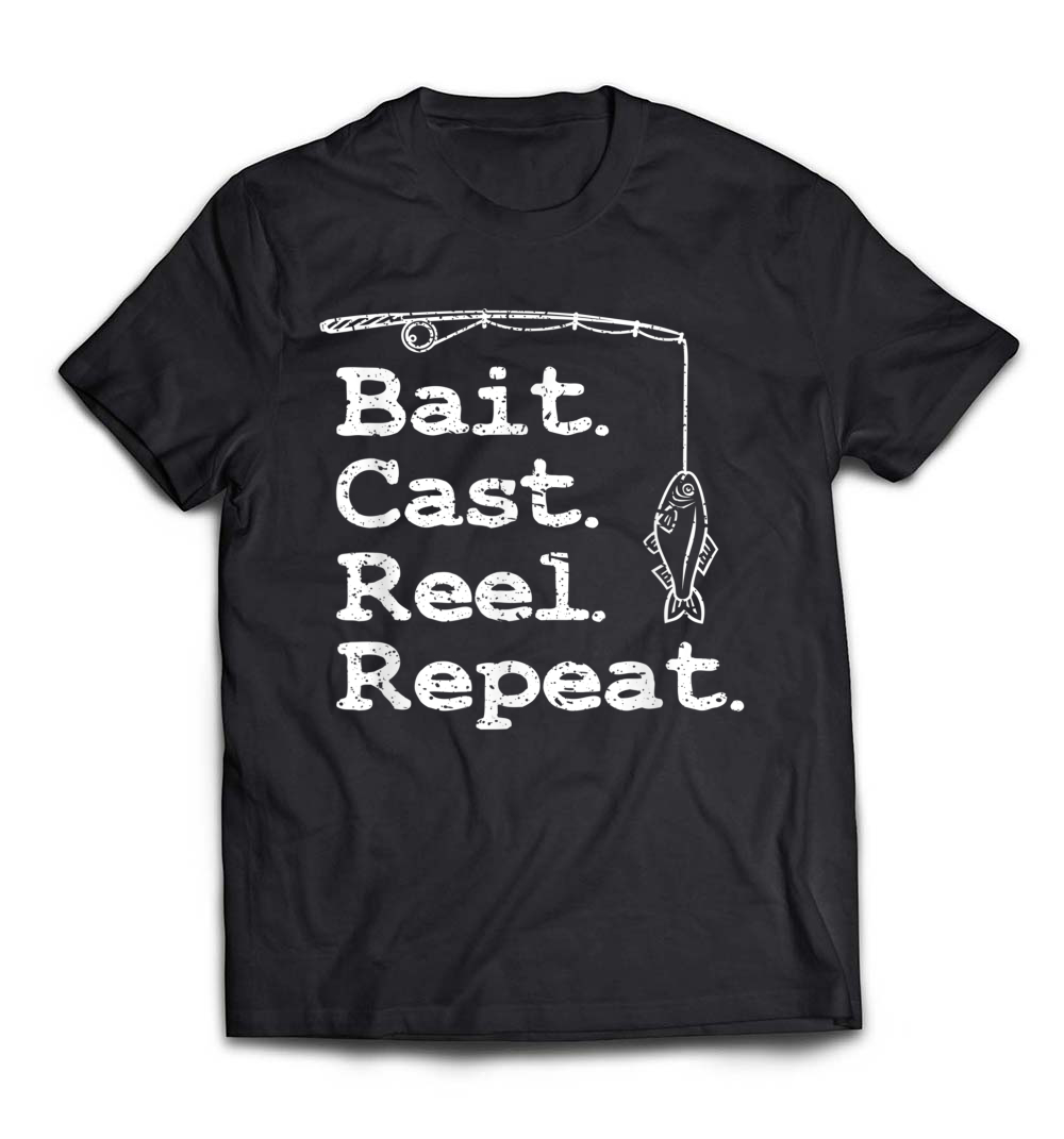 Bait Cast Reel Repeat Fishing T-Shirt: Embrace Your Passion for Fishing